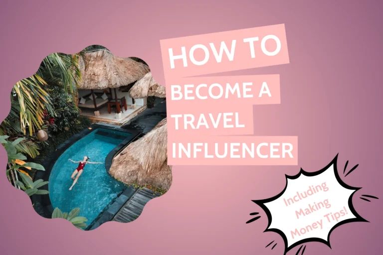 A vibrant header image featuring a tropical villa and pool scene with bold text that reads "How to Become a Travel Influencer," highlighting the article’s focus on building a travel brand and making money online.